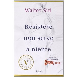 Resistere non serve a niente