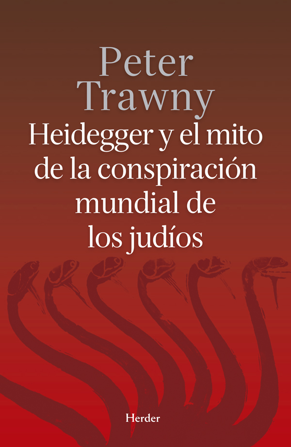 Heidegger y el mito de la conspiración mundial de judíos