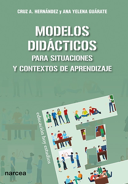 Modelos didácticos. Para situaciones y contextos de aprendizaje