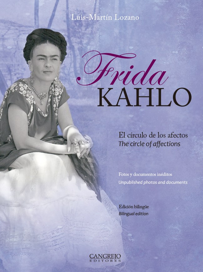 Frida Kahlo. El círculo de los afectos