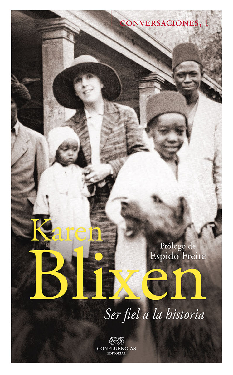 Conversaciones con Karen Blixen: Ser fiel a la historia