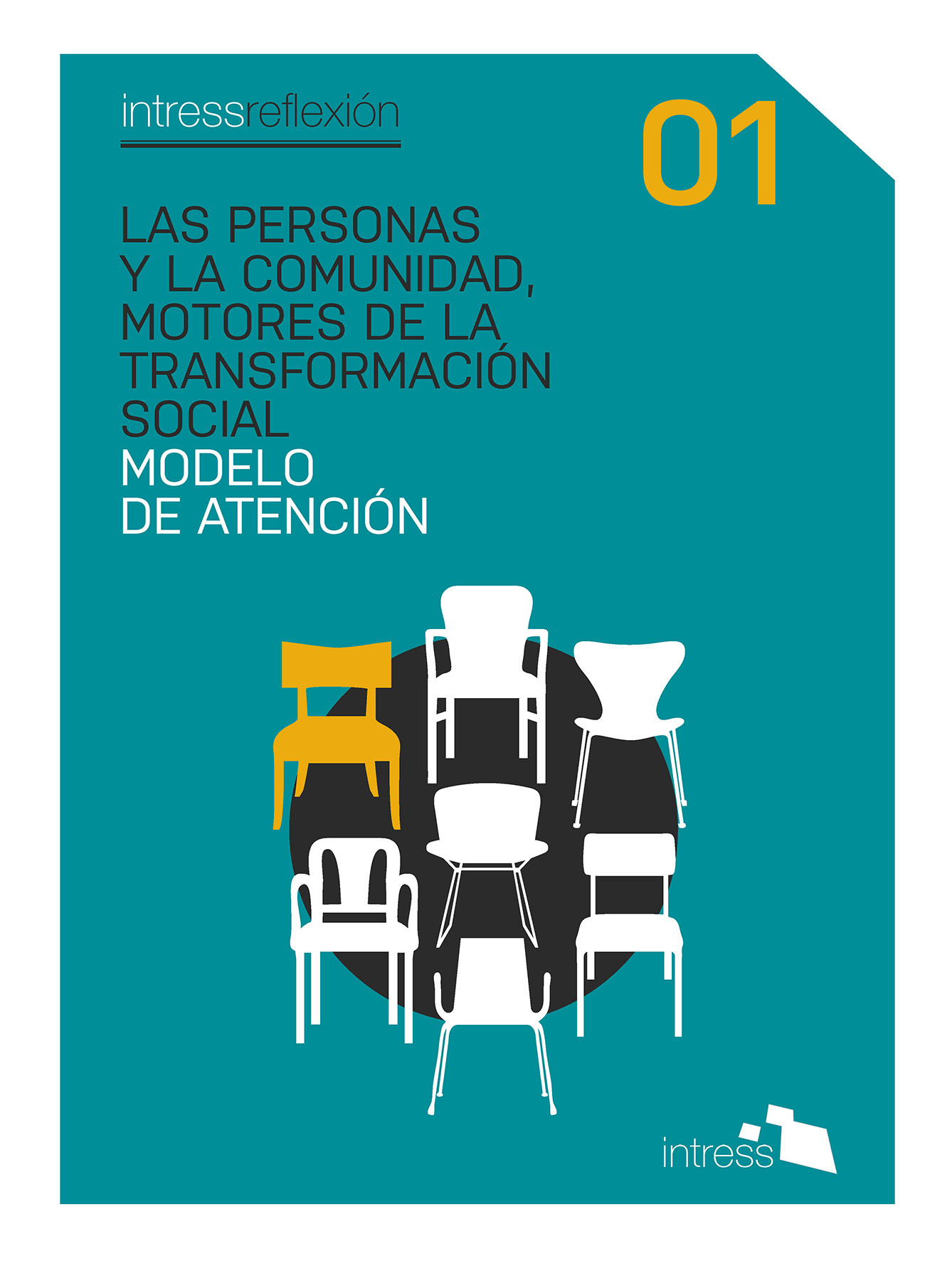 Las personas y la comunidad, motores de la transformación social. Modelo de atención