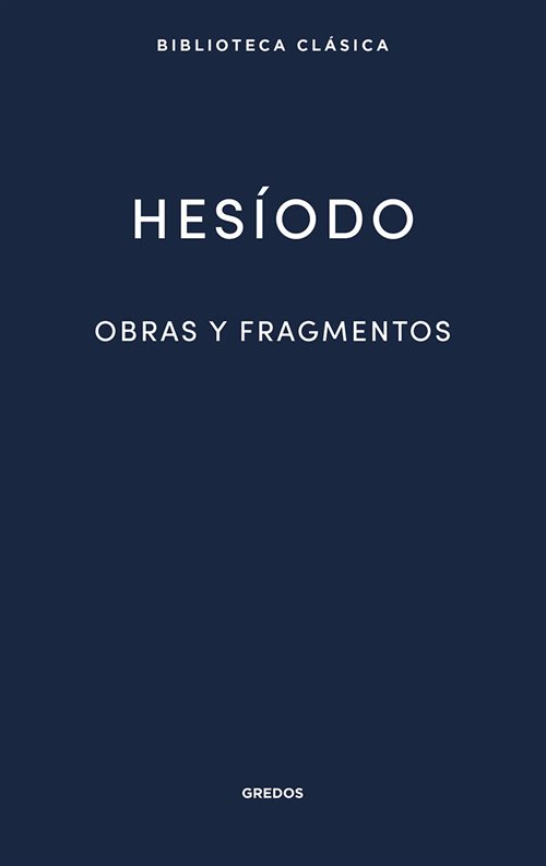 Obras y fragmentos (Teogonía · Trabajos y Días · Escudo · Textos fragmentarios)