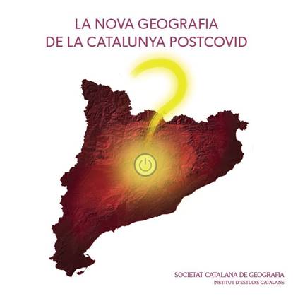 La nova geografia de la Catalunya postcovid