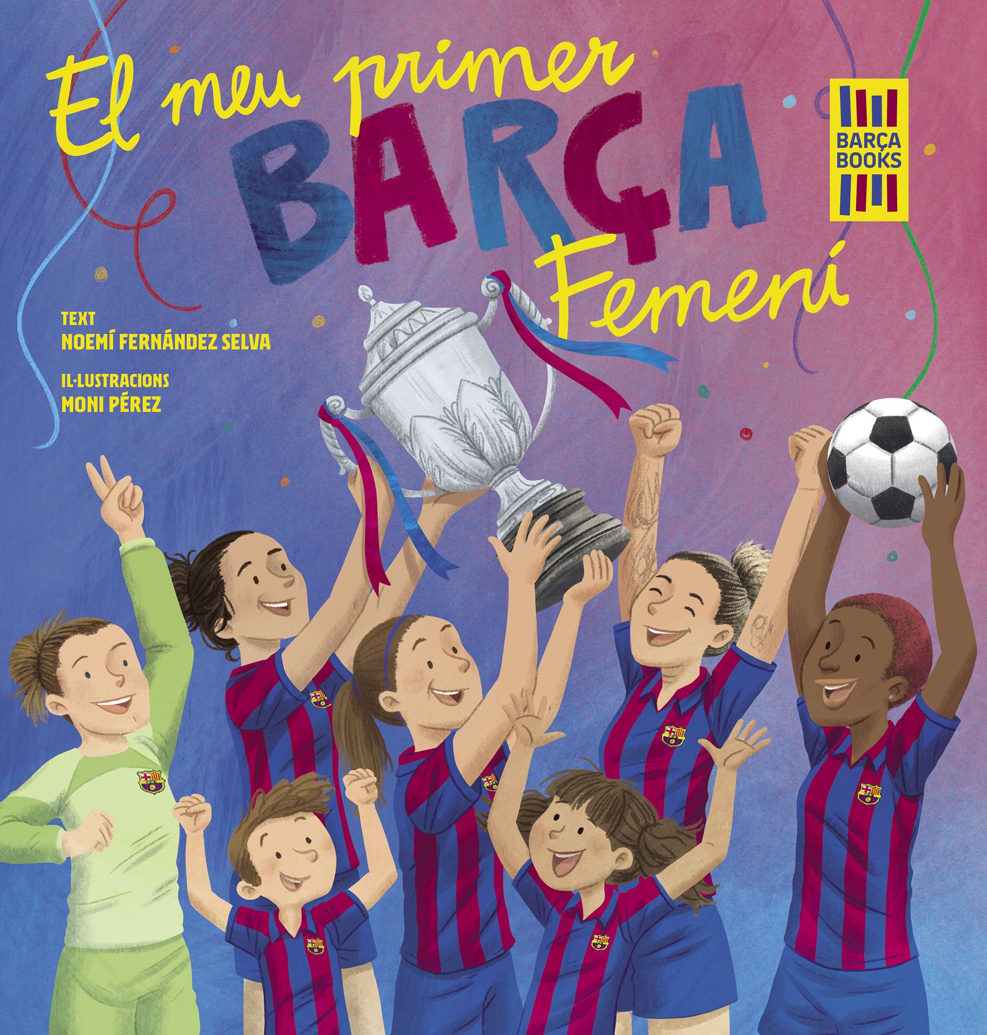 El meu primer Barça Femení