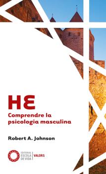 He. Comprendre la psicologia masculina