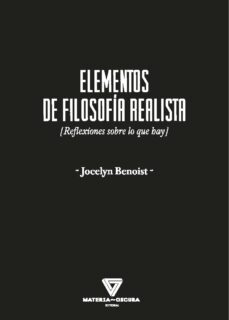 Elementos de filosofía realista: reflexiones sobre lo que hay