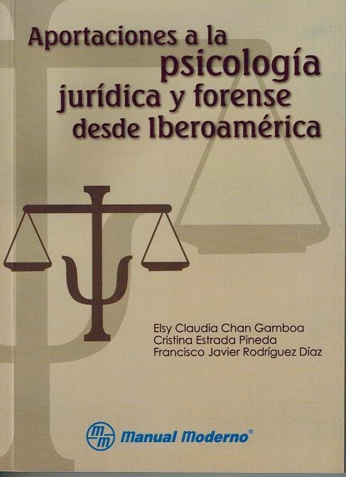 APORTACIONES A LA PSICOLOGIA JURIDICA Y FORENSE DESDE IBEROAMERIC