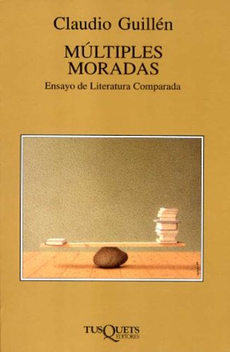 Múltiples moradas: ensayo de Literatura Comparada