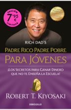 Padre rico padre pobre para jóvenes (Edición limitada)