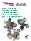 Evaluación de recursos y estresores psicosociales en la comunidad