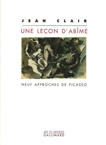 Une leçon d'abîme:heuf approches de Picasso