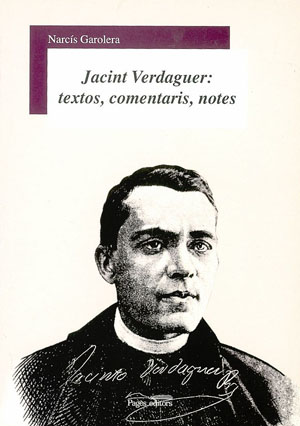 Jacint Verdaguer:Textos,comentaris,notes