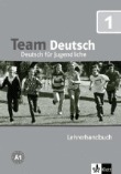 Team Deutsch 1. Deutsch für Jugendliche. Lehrerhandbuch