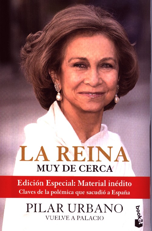 La reina muy de cerca. Edición especial: Material inédito. Claves de la polémica que sacudió a España