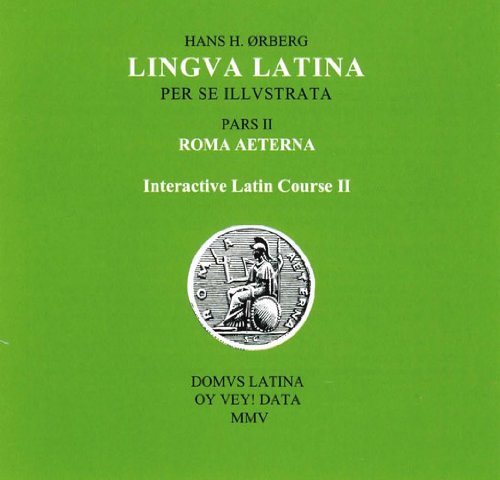 Lingua Latina Per Se Illustrata: Roma Aeterna & Exercicia Latina II (CD-ROM)