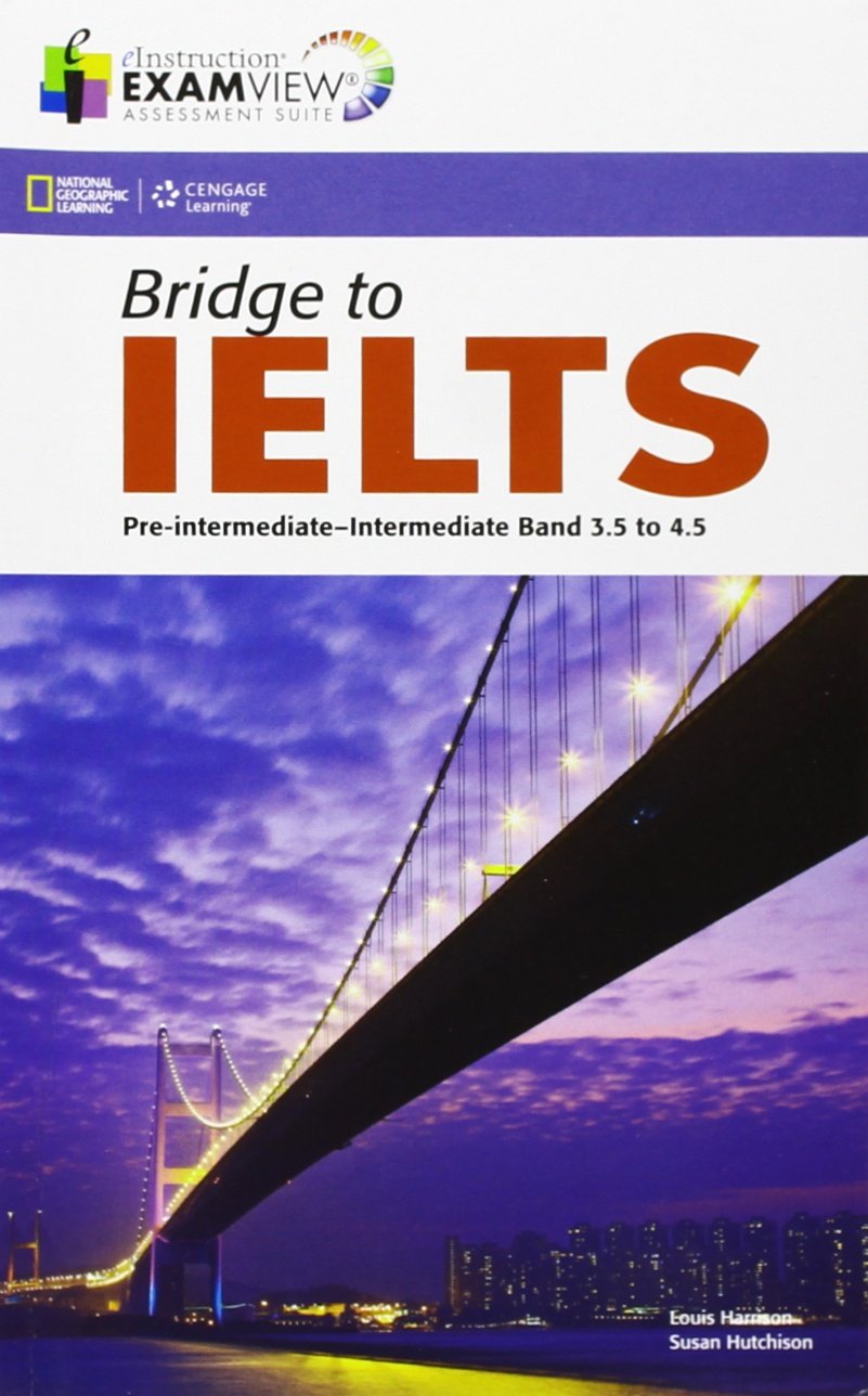 Bridge to IELTS - Pre-Intermediate - Intermediate - 3.5-4.5 - Examview