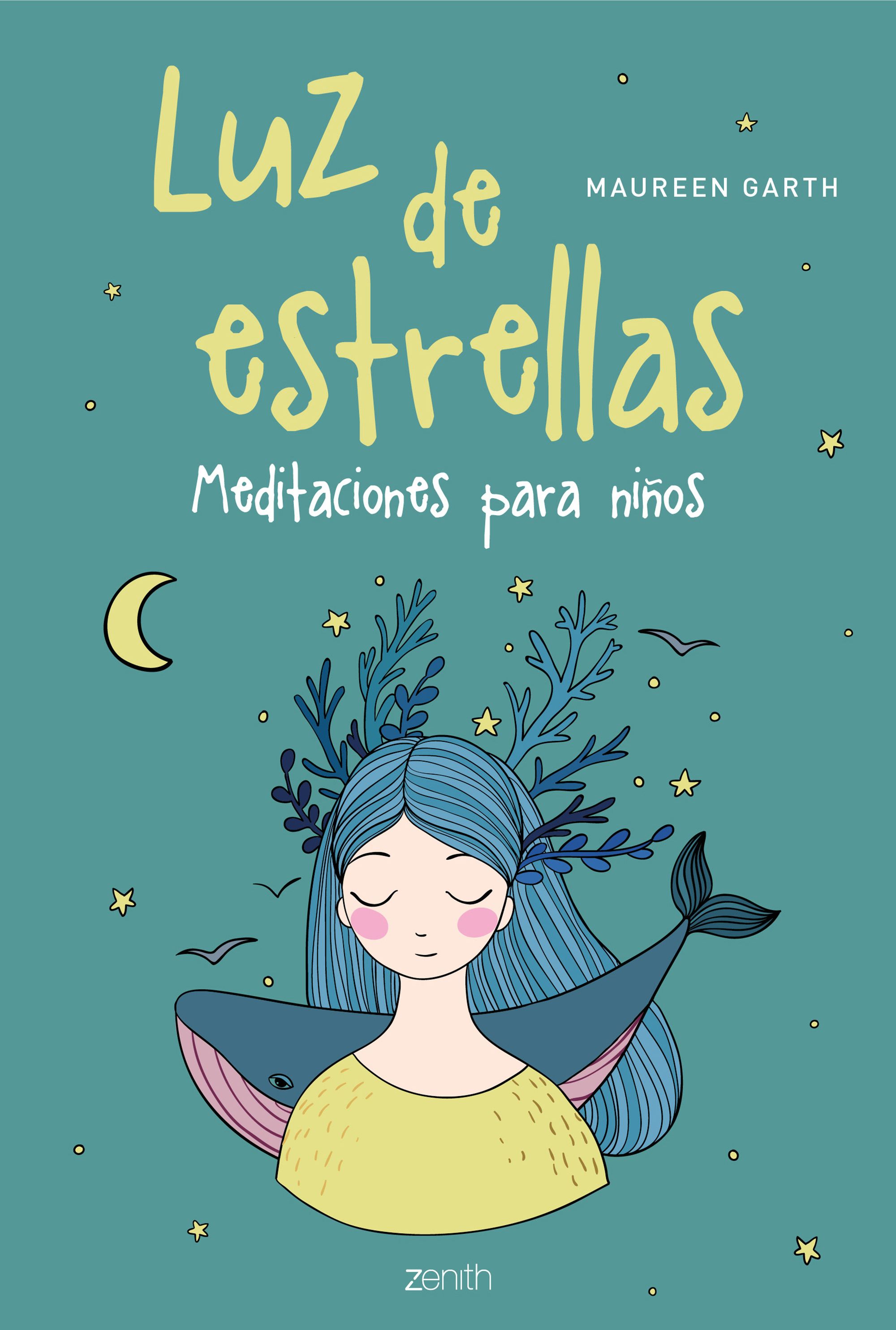 Luz de estrellas. Meditaciones para niños