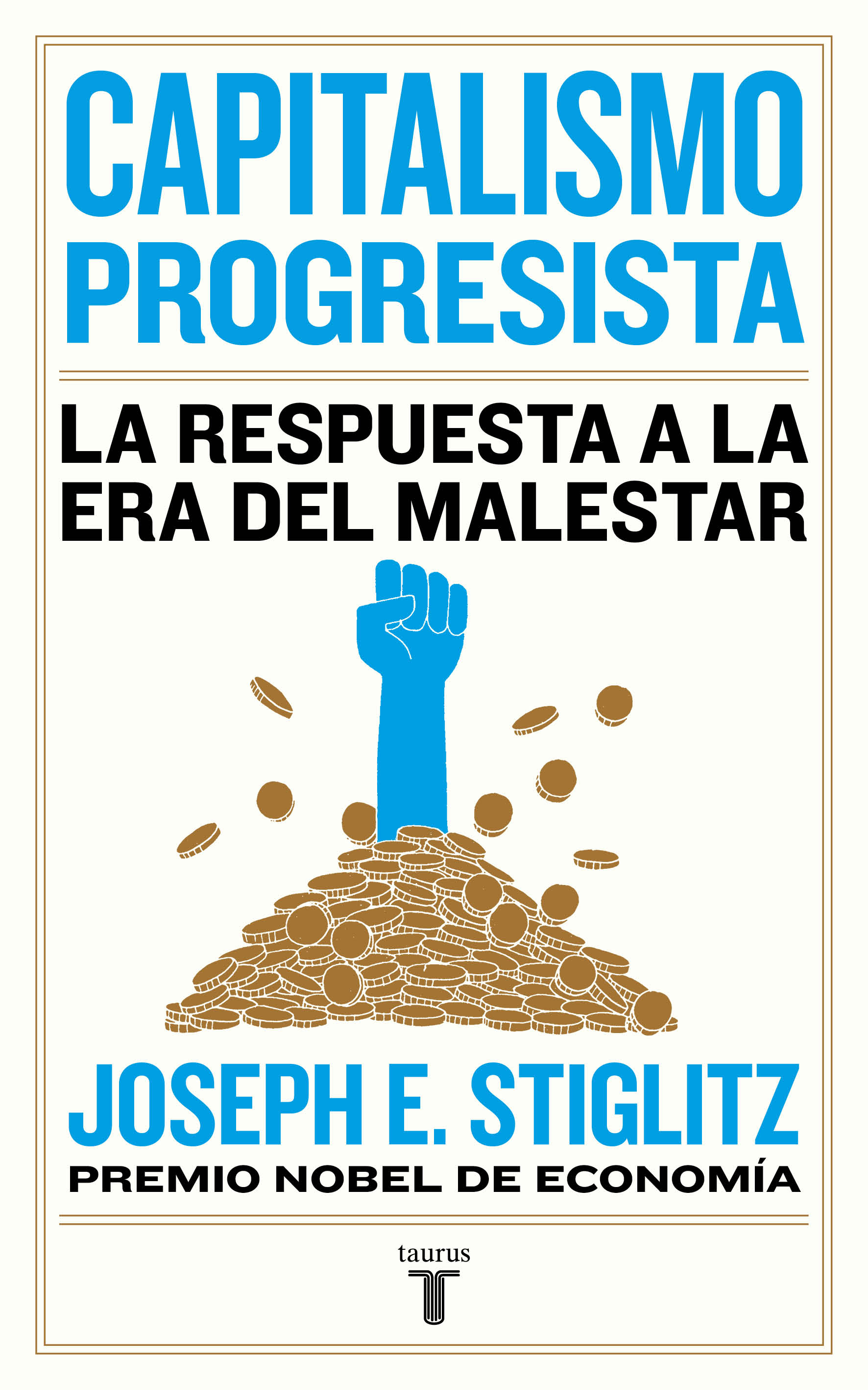 Capitalismo progresista. La respuesta a la era del malestar