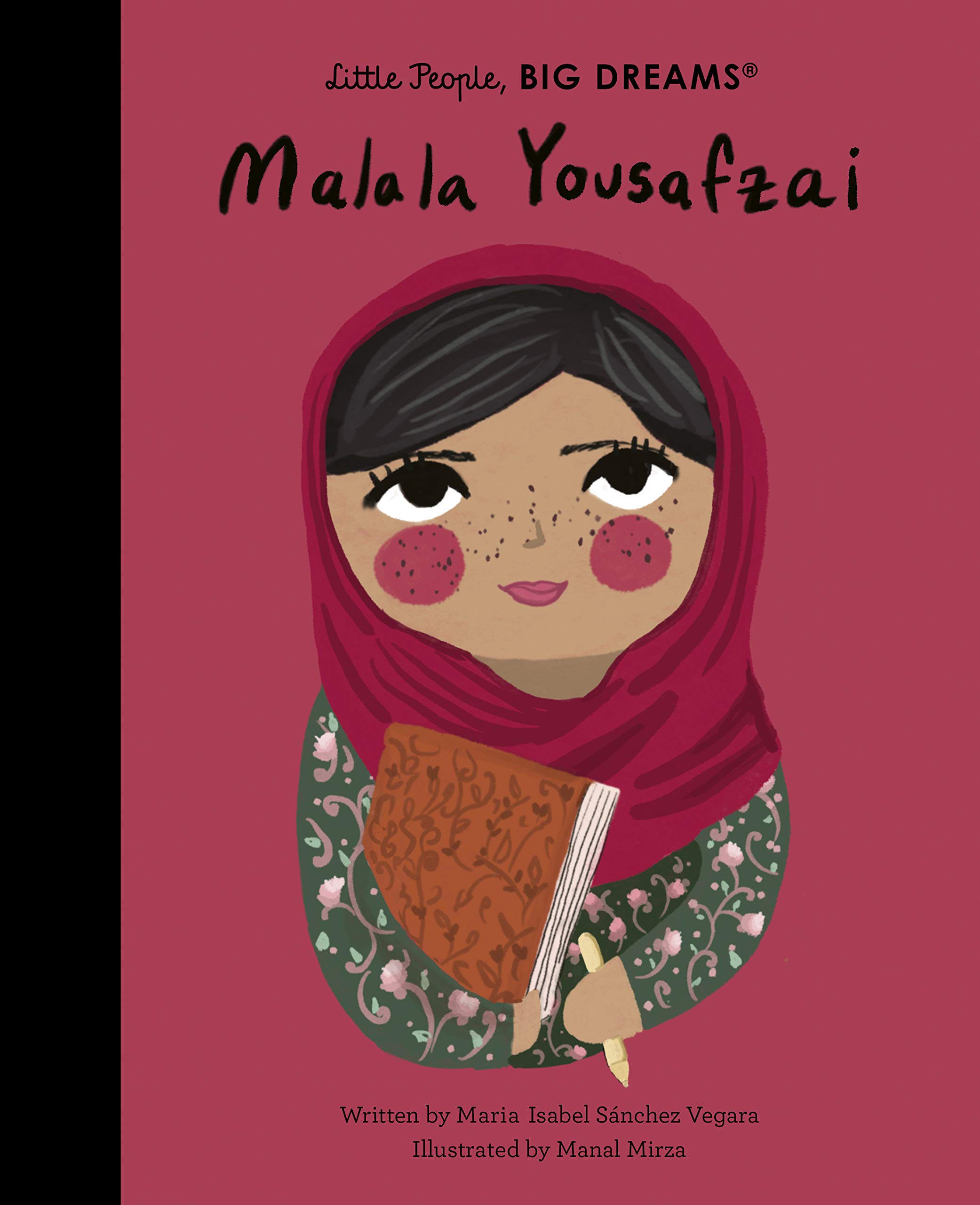 Malala Yousafzai: Volume 57 (Little People, BIG DREAMS)