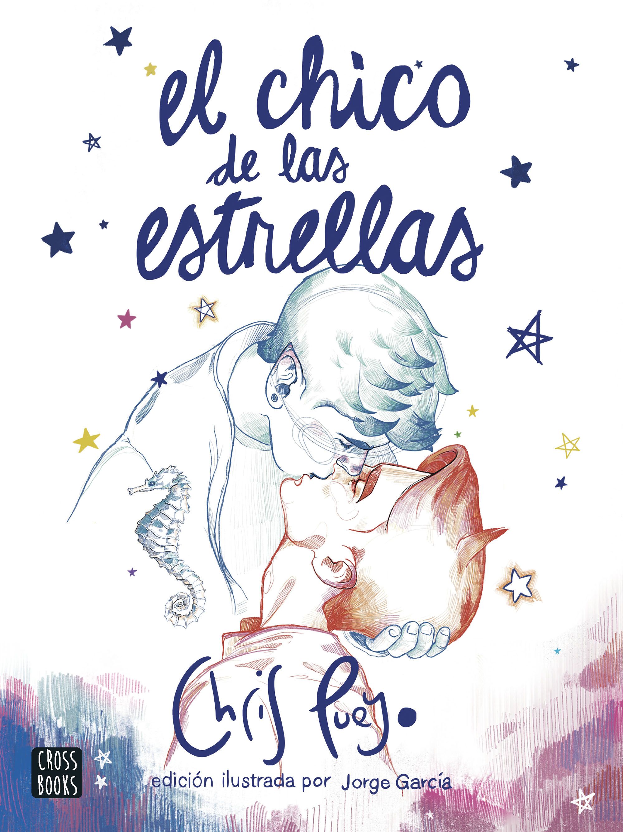 El chico de las estrellas (nueva edición ilustrada)