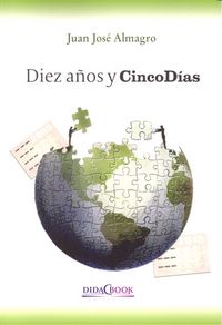 Diez años y cinco días