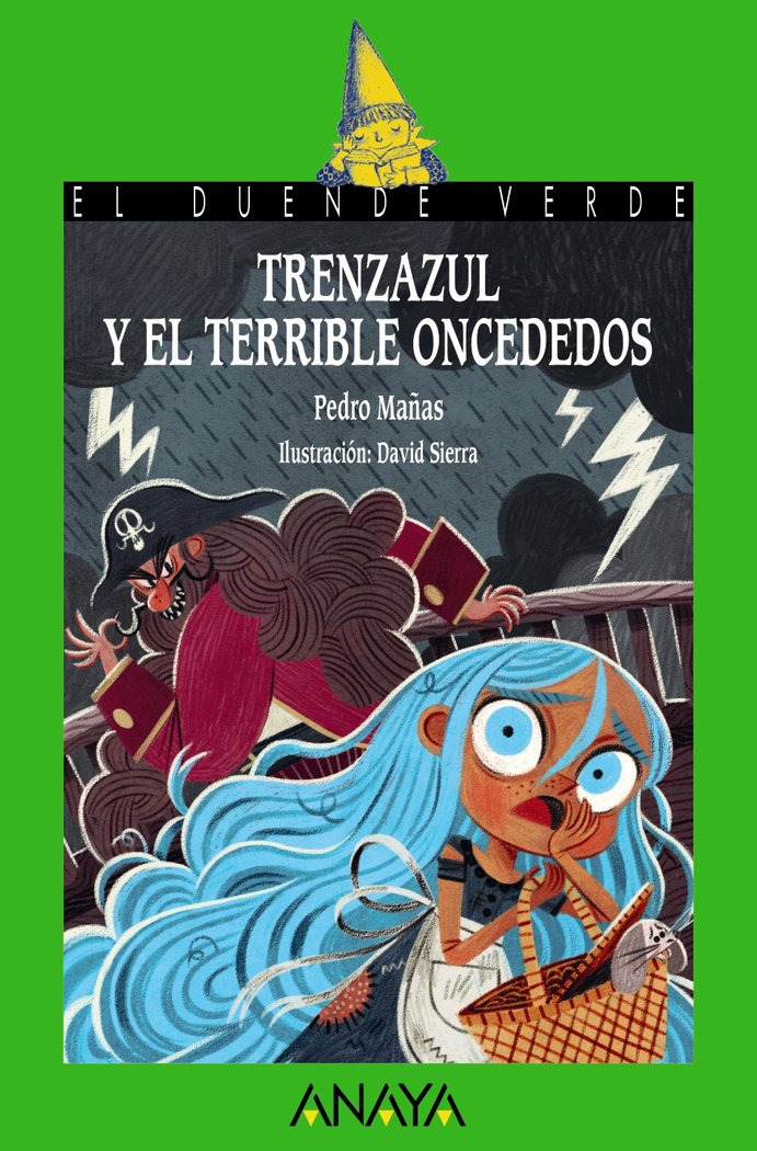 Trenzazul y el terrible Oncededos