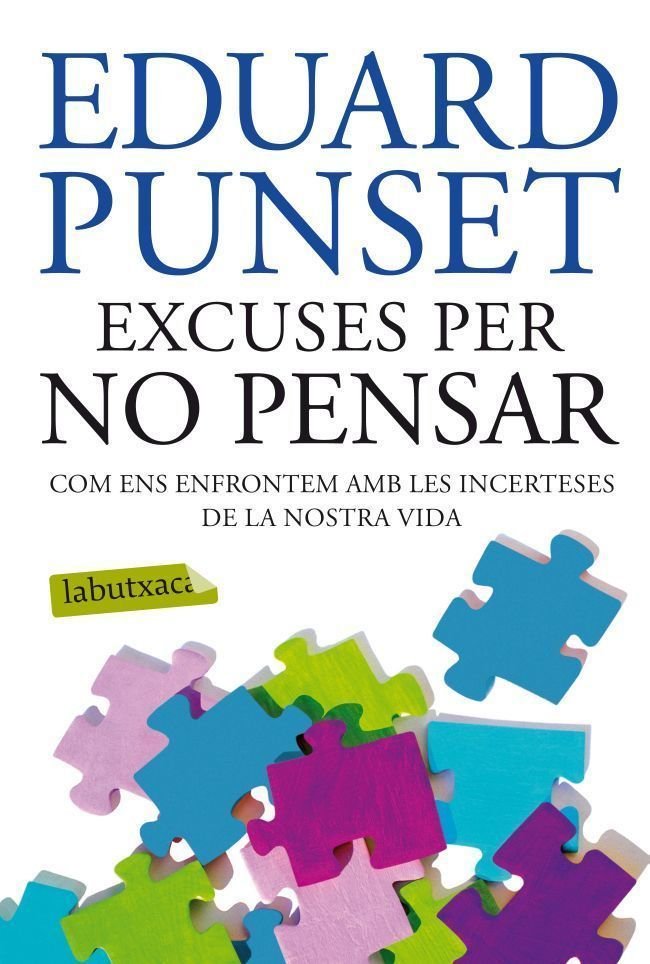 Excuses per no pensar