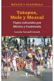 TOTOPOS MOLE Y MEZCAL