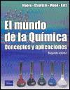 El mundo de la química. Conceptos y aplicaciones.