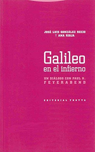 Galileo en el infierno: un diálogo con Paul K. Feyerabend