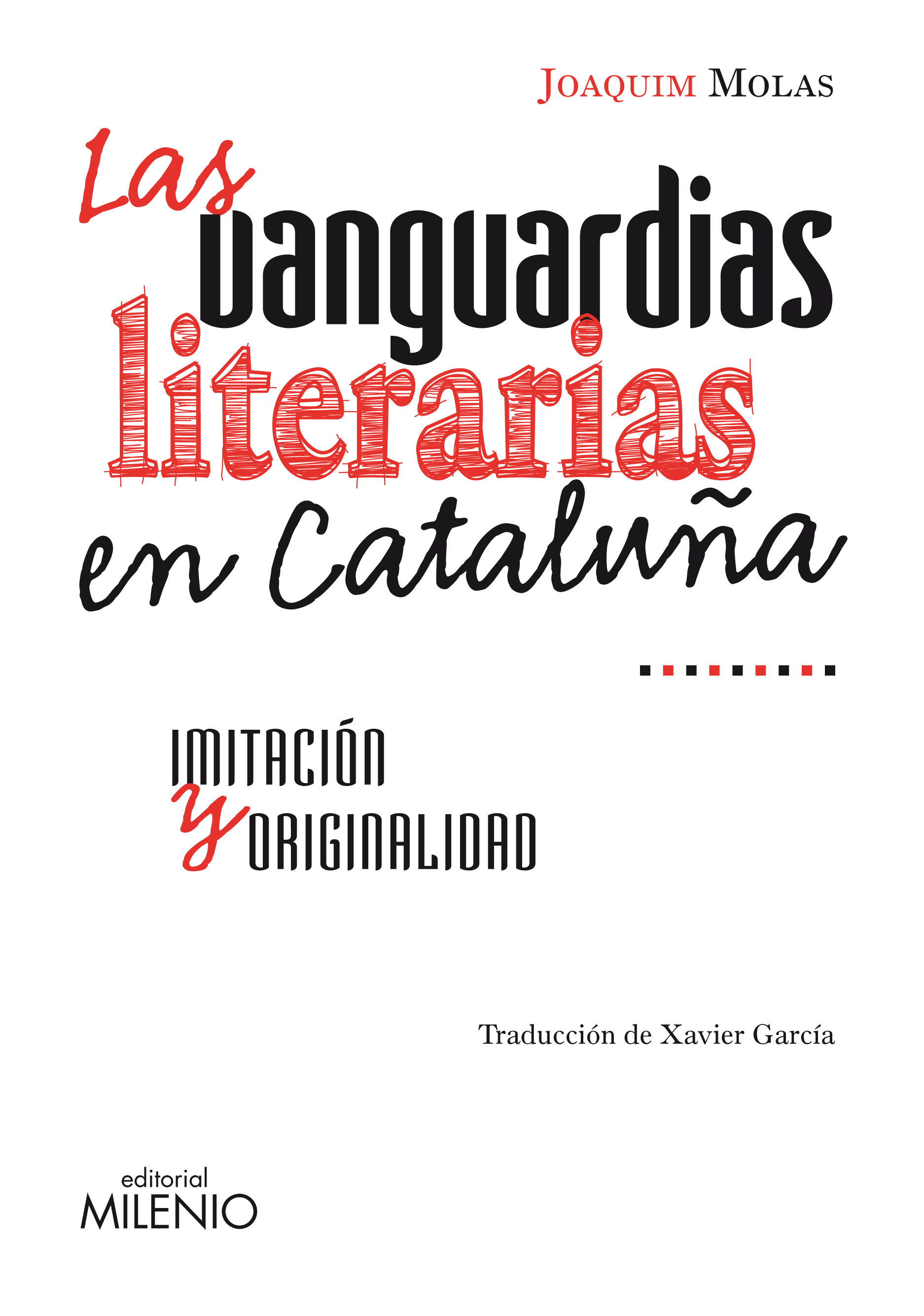 Las vanguardias literarias en Cataluña: imitación y originalidad