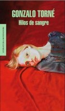 Hilos de Sangre (Premio Jaén de Novela 2010)