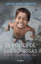 El poder de las sonrisas. La fuerza transformadora de un sueño