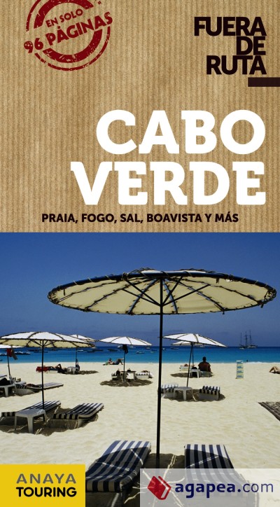 Cabo Verde: Praia, Fogo, Sal, Boavista y más (Fuera de ruta)