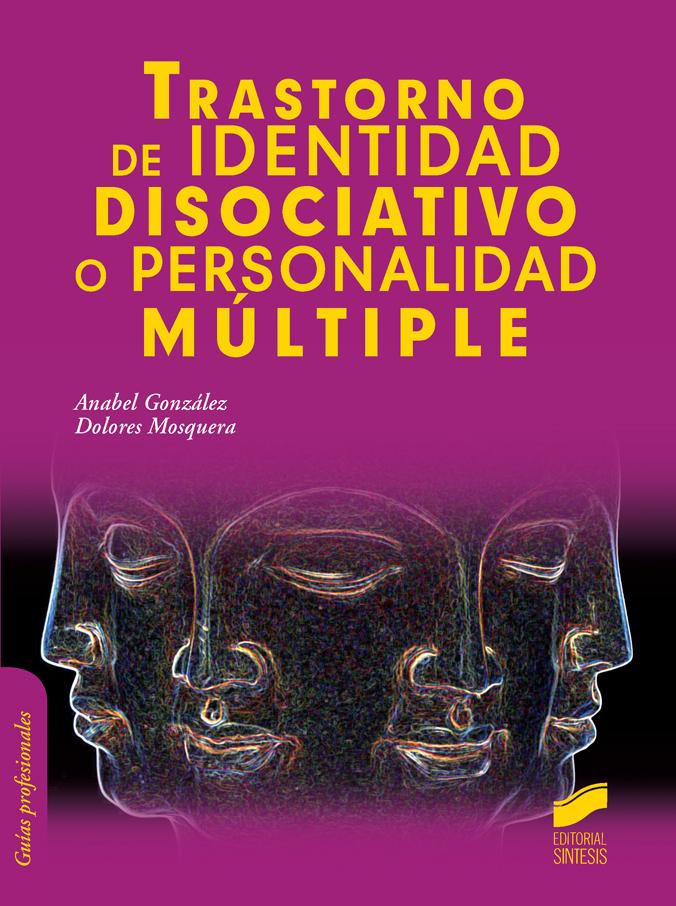 Trastorno de identidad disociativo o personalidad múltiple