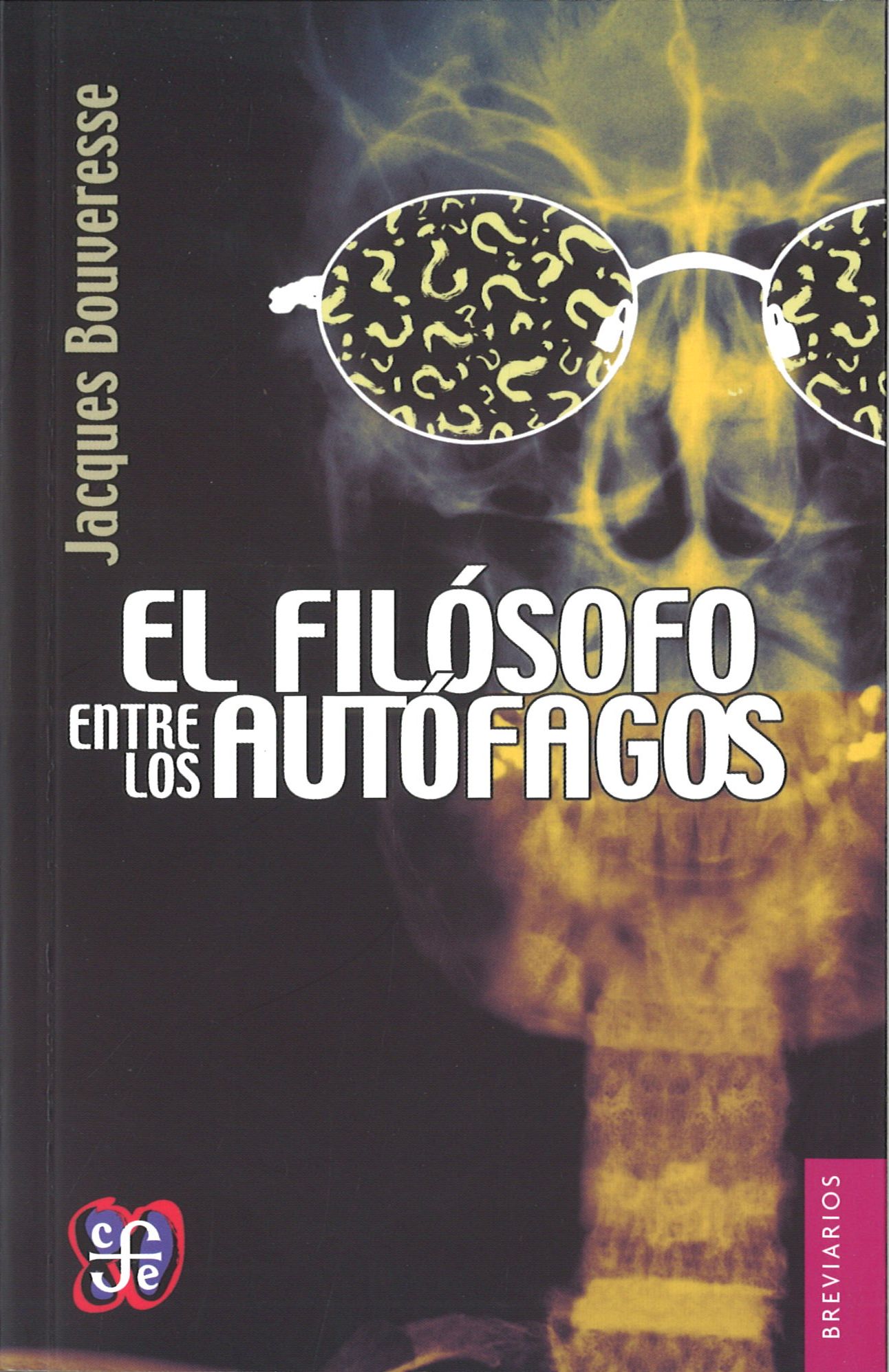 El filósofo entre los autófagos: una visión crítica