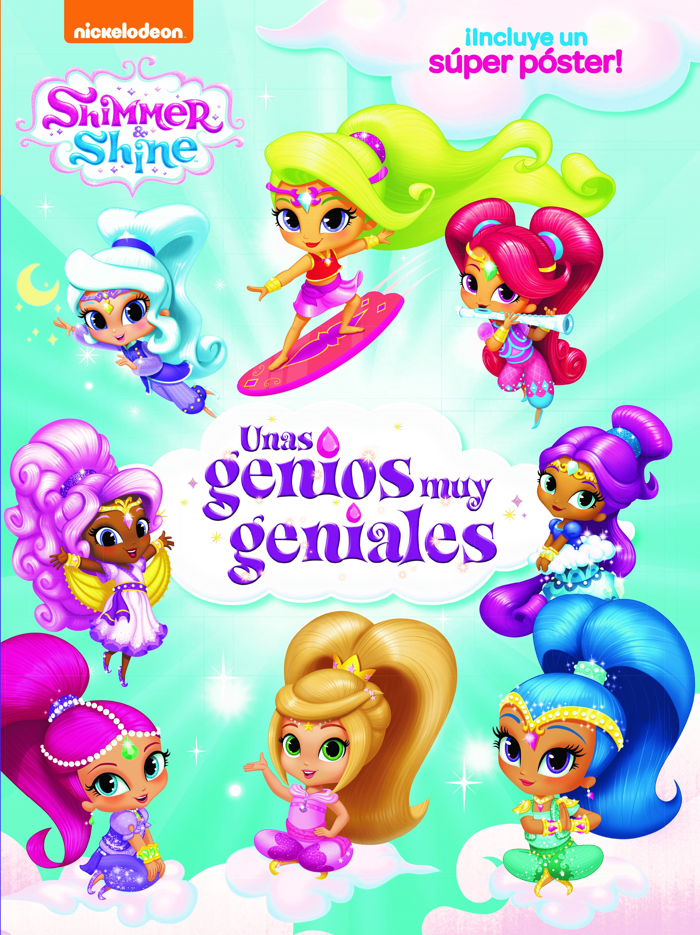 Unas genios muy geniales (Shimmer&Shine. Libro regalo). ¡Incluye un súper póster!