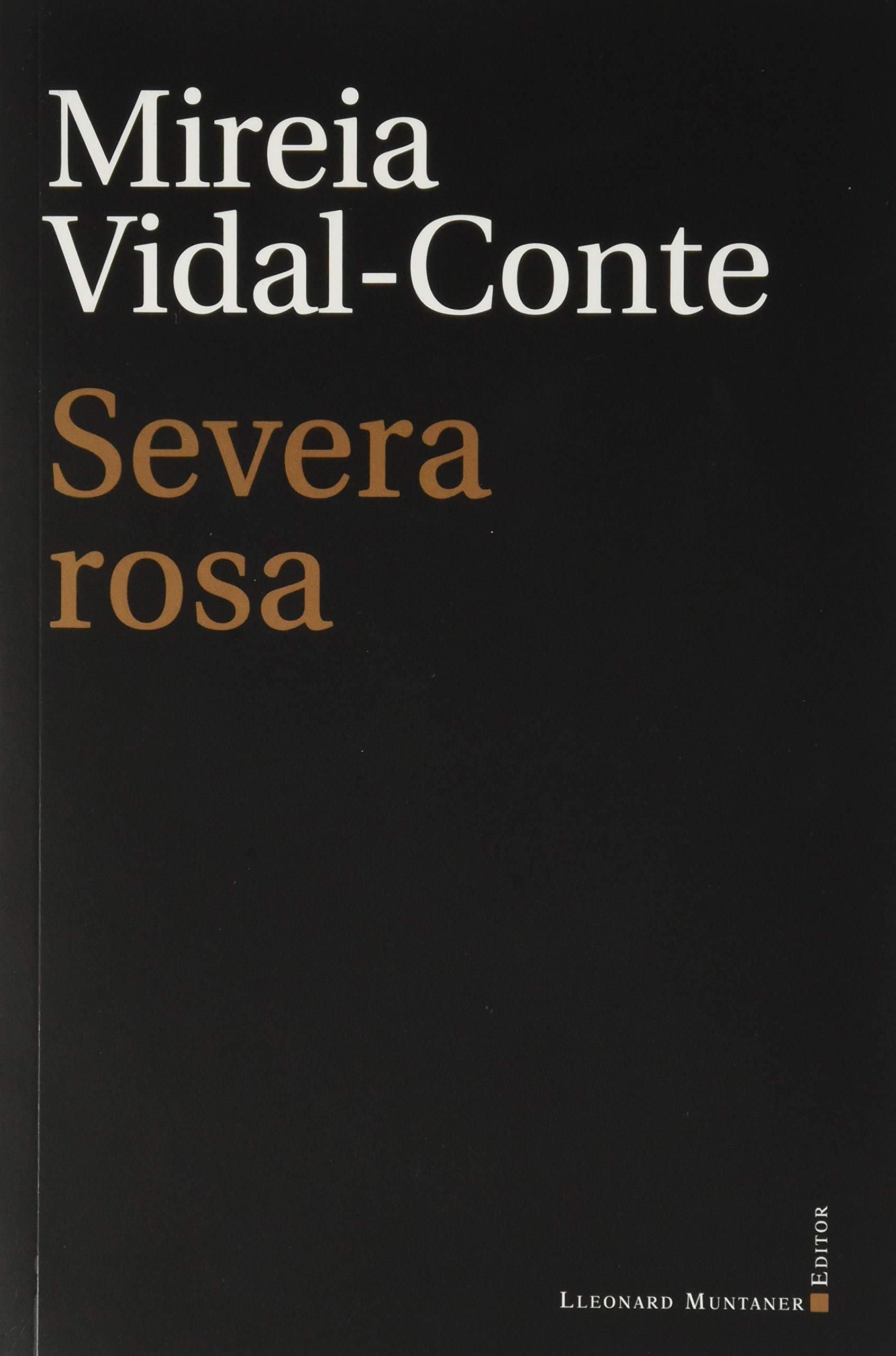 Severa rosa