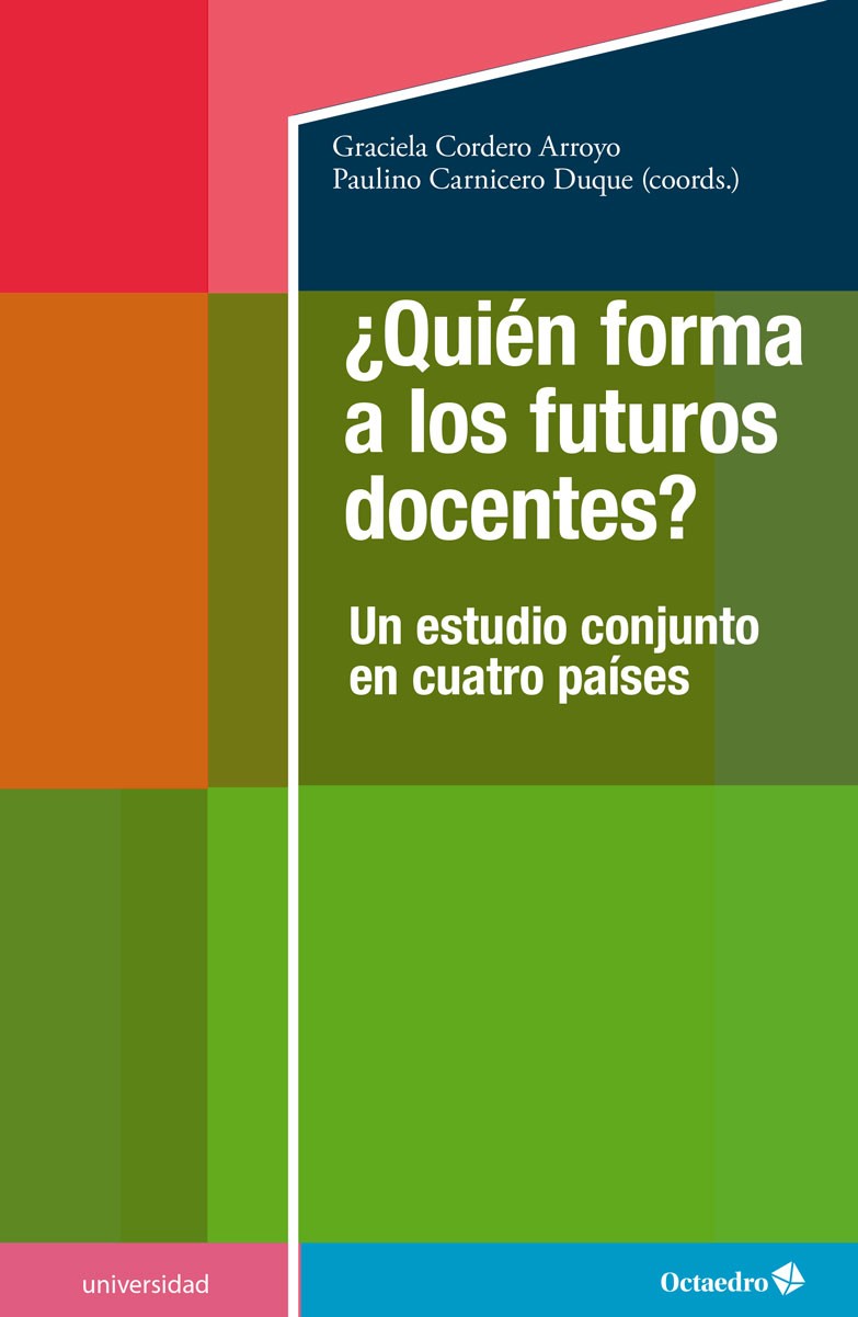 ¿Quién forma a los futuros docentes?. Un estudio conjunto en cuatro países