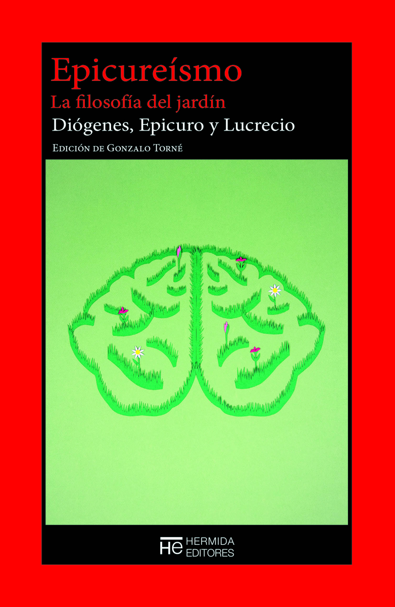 Epicureísmo: la filosofía del jardín (Edición de Gonzalo Torné)