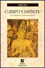 Cuerpo y espíritu : la transmisión de las enseñanzas del Buda