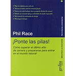 ¡ Ponte las pilas ! Cómo superar el último año de carrera y prepararse para entrar en el mundo laboral