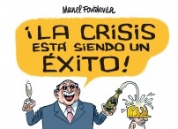 ¡La crisis está siendo un éxito!