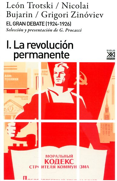 El gran debate. Vol.I. La revolución permanente