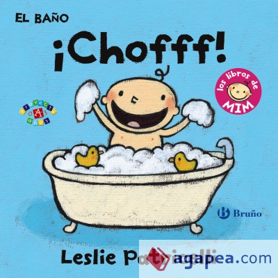 El baño: ¡Chofff!