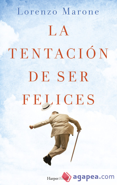 La tentación de ser felices