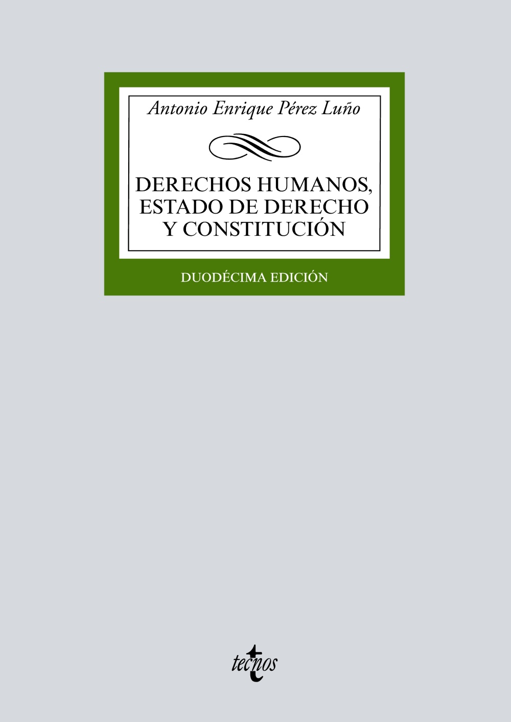 Derechos humanos, Estado de Derecho y Constitución