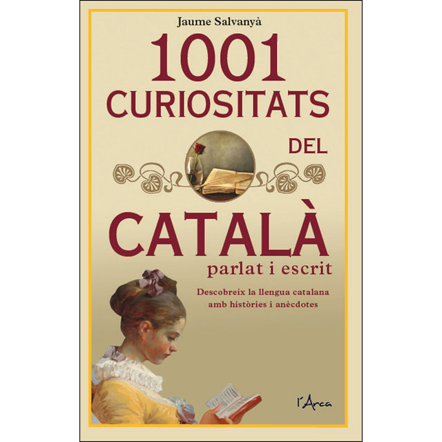 1001 curiositats del català parlat i escrit