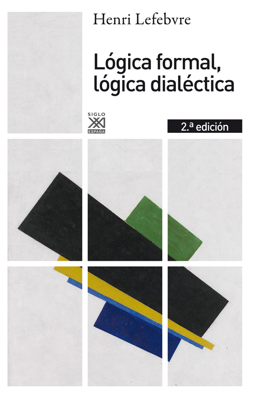 Lógica formal, lógica dialéctica